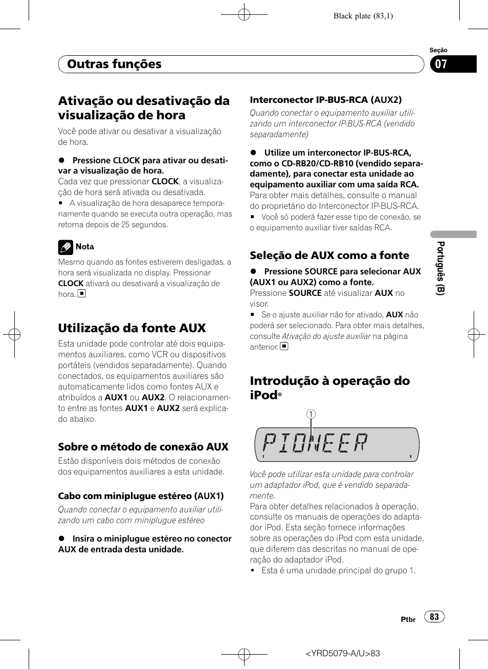 Ativação ou desativação da visualização de, Hora, Utilização da fonte aux | Sobre o método de conexão aux 83, Seleção de aux como a fonte 83, Introdução à operação do ipod, Ativação ou desativação da visualização de hora, Outras funções | Pioneer Super Tuner III D DEH-P3950MP User Manual | Page 83 / 92