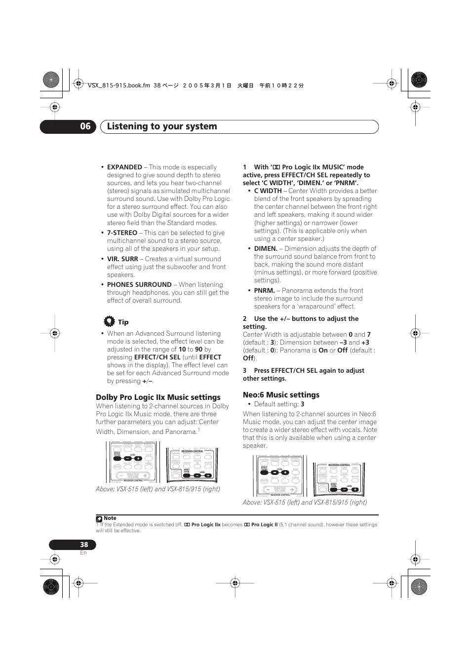 Dolby pro logic iix music settings, Neo:6 music settings, Listening to your system 06 | Pioneer VSX-515-S/-K User Manual | Page 38 / 84