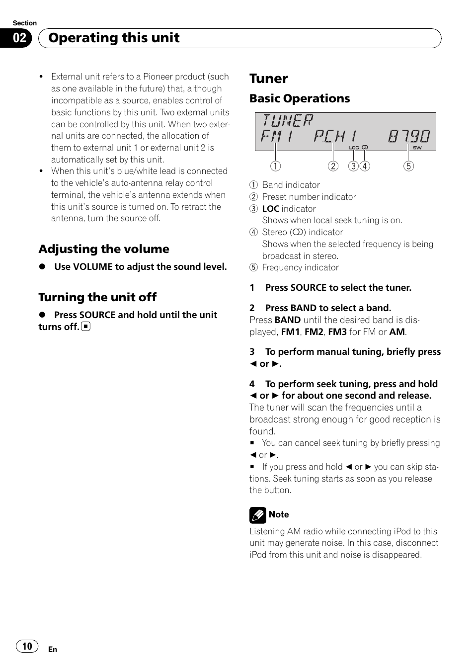 Adjusting the volume 10, Turning the unit off 10, Tuner | Basic operations 10, Operating this unit, Adjusting the volume, Turning the unit off, Basic operations | Pioneer Premier DEH-P490IB User Manual | Page 10 / 118