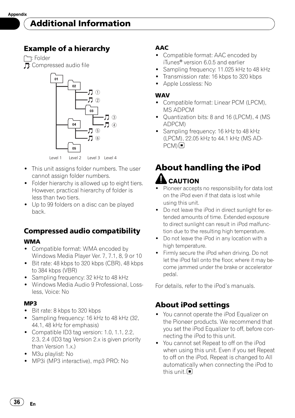 Example of a hierarchy 36, Compressed audio compatibility 36, About handling the ipod | About ipod settings 36, Additional information, Example of a hierarchy, Compressed audio compatibility, About ipod settings | Pioneer Premier DEH-P490IB User Manual | Page 36 / 118