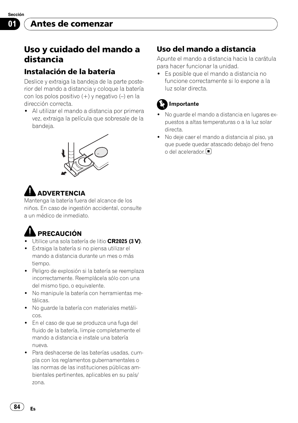 Uso y cuidado del mando a distancia, Instalación de la batería 84, Uso del mando a distancia 84 | Antes de comenzar, Instalación de la batería, Uso del mando a distancia | Pioneer Premier DEH-P490IB User Manual | Page 84 / 118