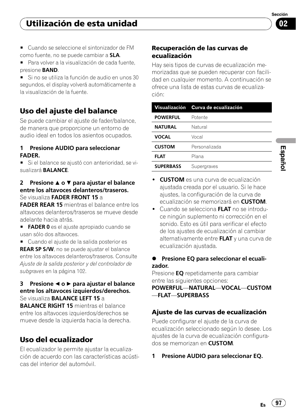 Uso del ajuste del balance 97, Uso del ecualizador 97, Utilización de esta unidad | Uso del ajuste del balance, Uso del ecualizador | Pioneer Premier DEH-P490IB User Manual | Page 97 / 118