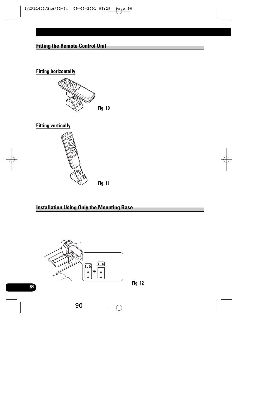 Installing the remote control unit, Fitting the remote control unit, Installation using only the mounting base | Pioneer DEX-P9R User Manual | Page 90 / 96