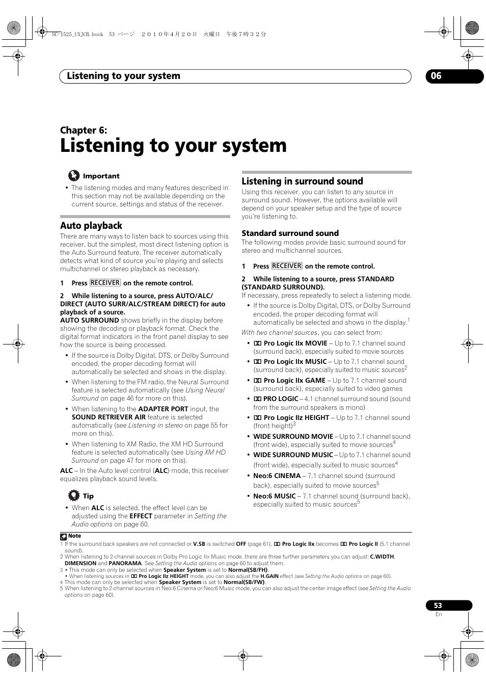 Listening to your system, Auto playback, Listening in surround sound | Standard surround sound, 06 listening to your system, Auto playback listening in surround sound, Listening to your system 06, Chapter 6 | Pioneer SC-1525-K User Manual | Page 53 / 116
