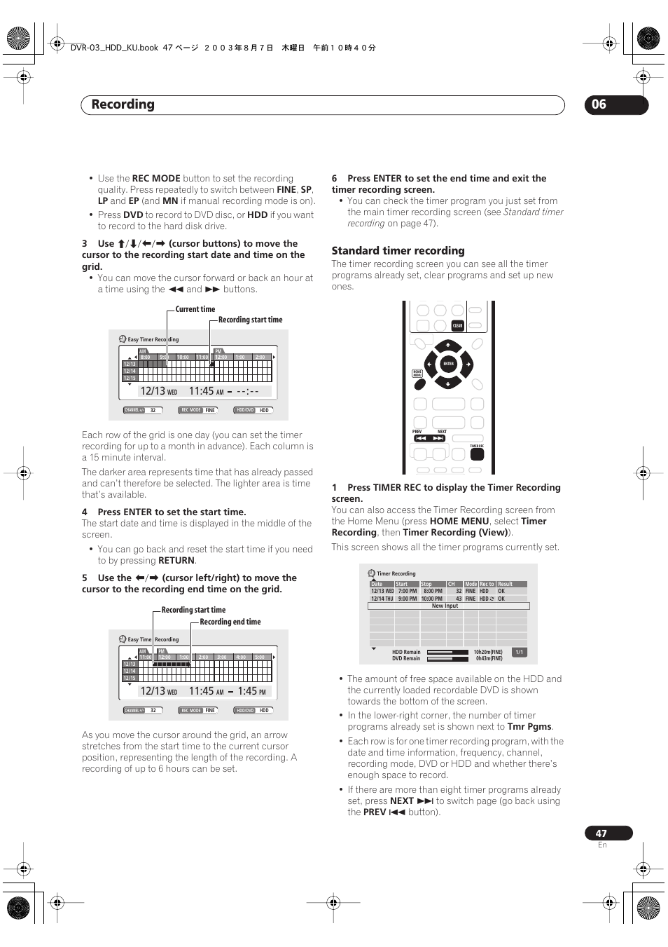 Recording 06, Standard timer recording | Pioneer DVR-510H User Manual | Page 47 / 116