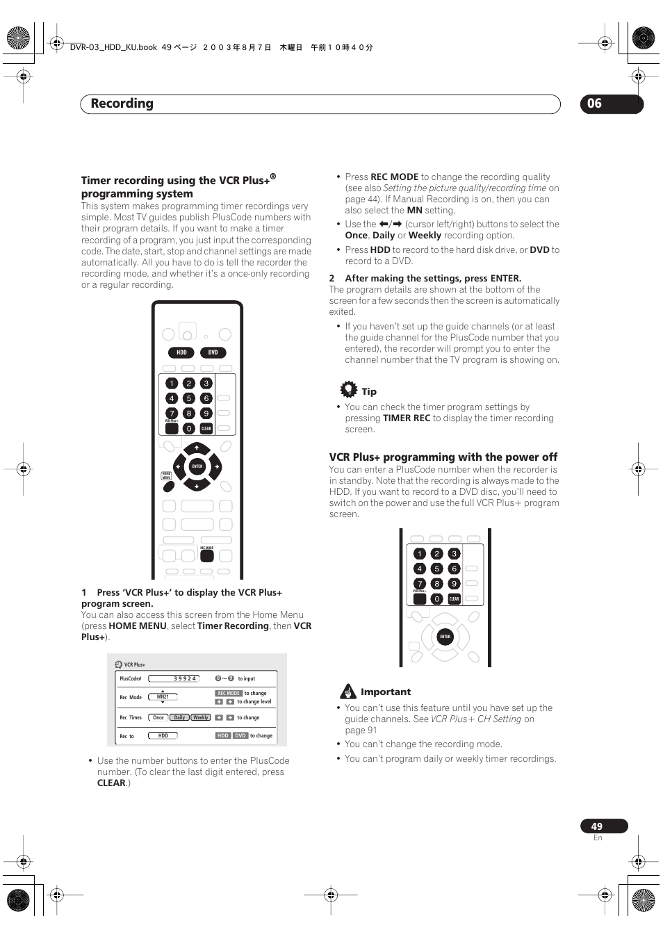 Recording 06, Timer recording using the vcr plus, Programming system | Vcr plus+ programming with the power off | Pioneer DVR-510H User Manual | Page 49 / 116