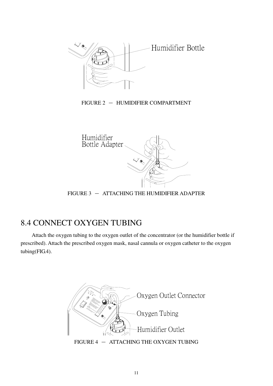 4 connect oxygen tubing, Figure 2 humidifier compartment, Figure 3 attaching the humidifier adapter | Figure 4 attaching the oxygen tubing | Pioneer Q150 User Manual | Page 12 / 17