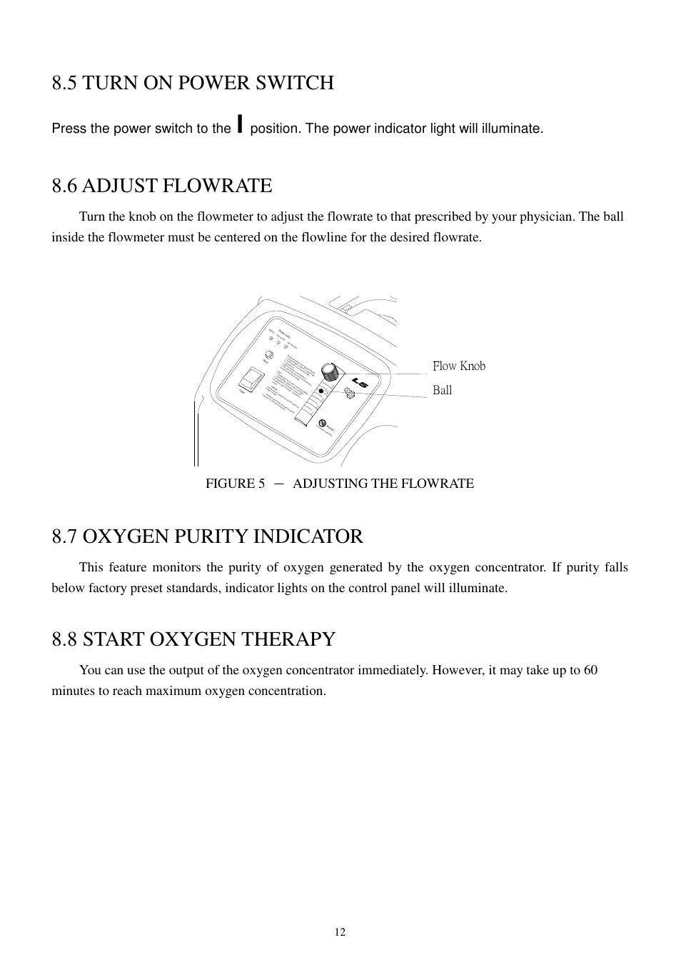 5 turn on power switch, 6 adjust flowrate, 7 oxygen purity indicator | 8 start oxygen therapy, Press the power switch to the, Figure 5 adjusting the flowrate | Pioneer Q150 User Manual | Page 13 / 17