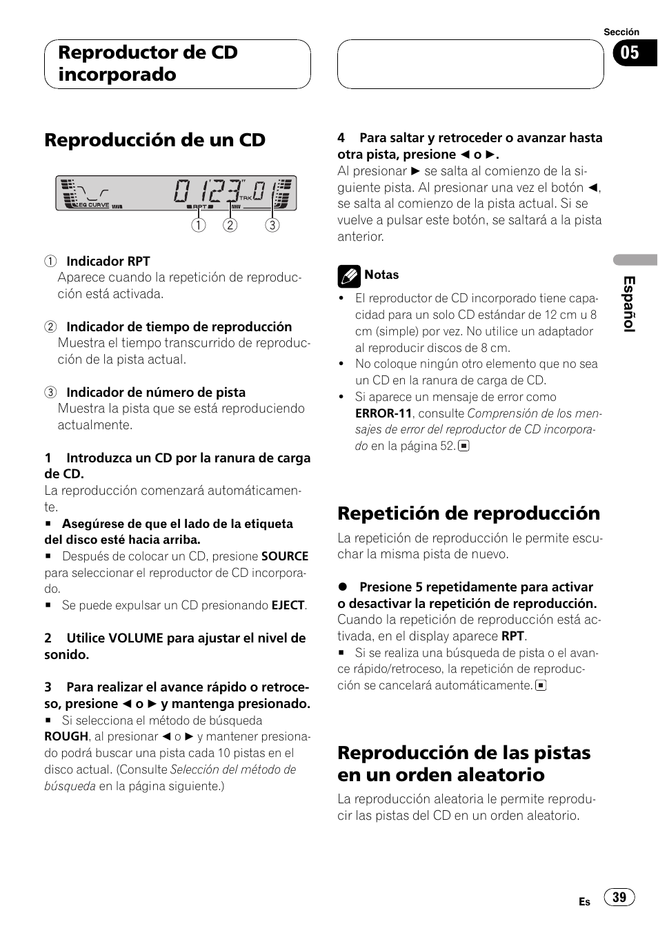 Reproductor de cd incorporado, Reproducción de un cd 39, Repetición de reproducción 39 | Reproducción de las pistas en un orden, Aleatorio 39, Reproducción de un cd, Repetición de reproducción, Reproducción de las pistas en un orden aleatorio | Pioneer DEH-3770MP User Manual | Page 39 / 87