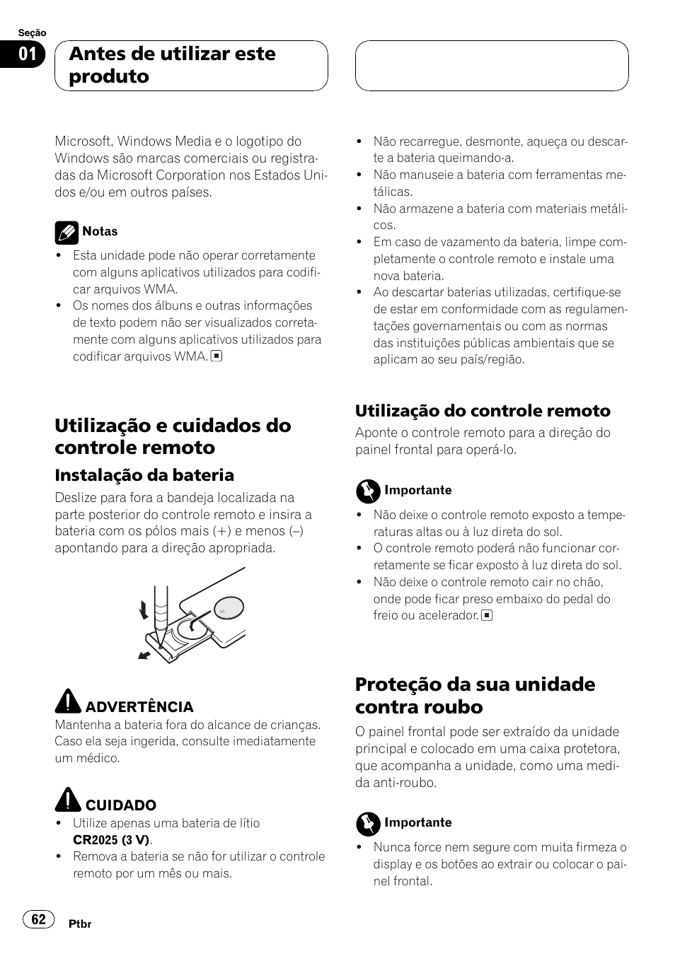 Utilização e cuidados do controle, Remoto 62, Instalação da bateria 62 | Utilização do controle remoto 62, Proteção da sua unidade contra roubo 62, Utilização e cuidados do controle remoto, Proteção da sua unidade contra roubo, Antes de utilizar este produto, Instalação da bateria, Utilização do controle remoto | Pioneer DEH-3770MP User Manual | Page 62 / 87