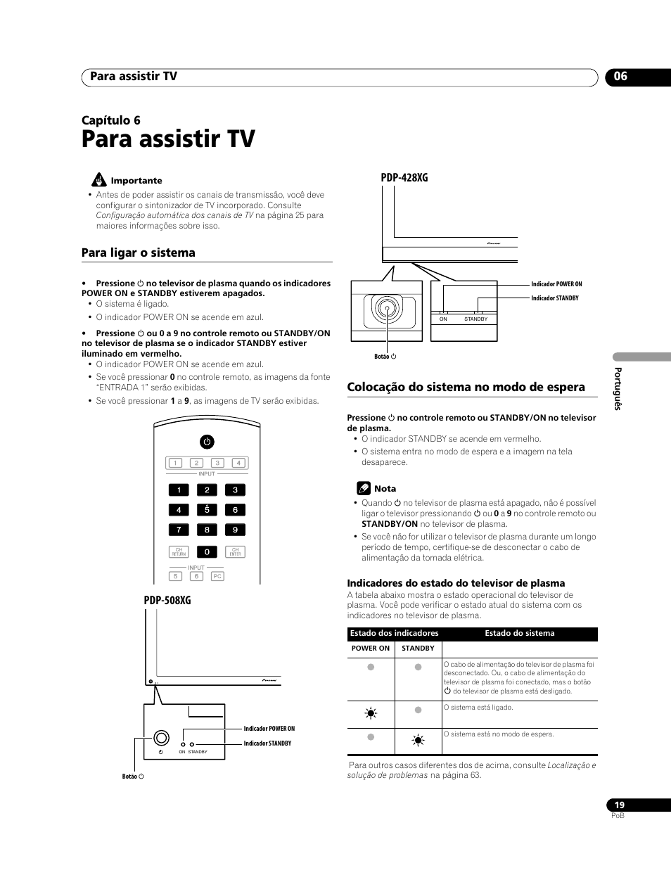 06 para assistir tv, Para assistir tv, Para assistir tv 06 | Capítulo 6, Para ligar o sistema, Colocação do sistema no modo de espera, Pdp-508xg, Pdp-428xg | Pioneer PDP-428XG User Manual | Page 151 / 266