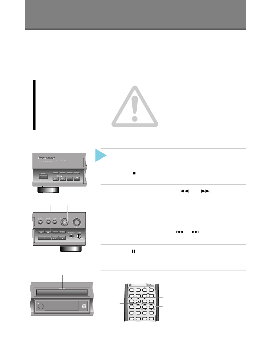 Erasing a cd–rw disc, Additional recording features, Caution | When a non-finalized disc is loaded, Press erase, Press 8 (pause) to start erasing | Pioneer PDR-509 User Manual | Page 34 / 40