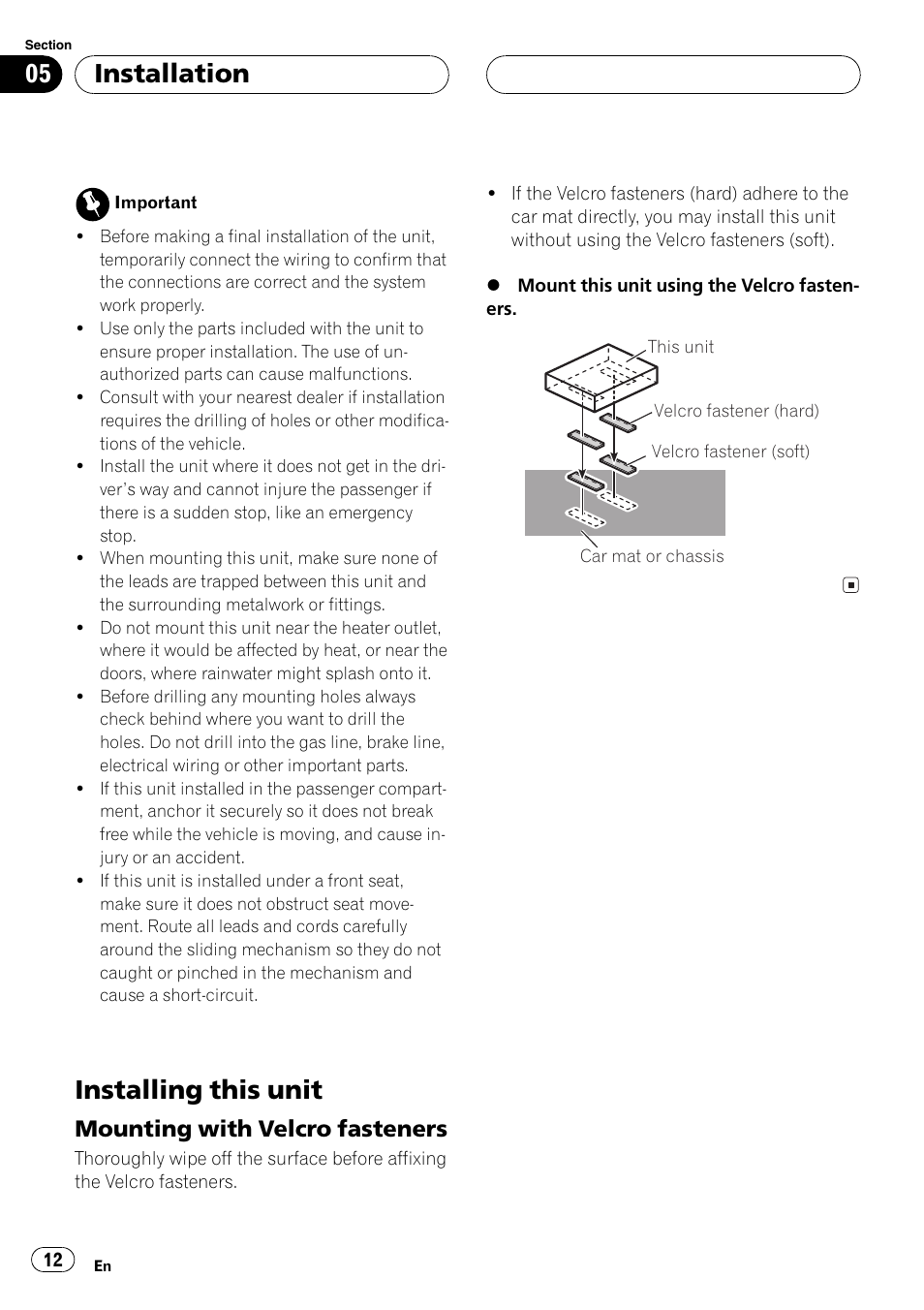 Installation installing this unit 12, Mounting with velcro fasteners 12, Installing this unit | Installation, Mounting with velcro fasteners | Pioneer CD-IB100 User Manual | Page 12 / 69