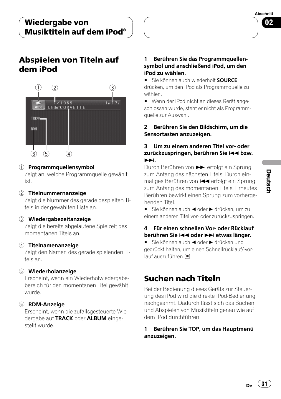 Wiedergabe von musiktiteln auf dem ipod, Abspielen von titeln auf dem ipod 31, Suchen nach titeln 31 | Abspielen von titeln auf dem ipod, Suchen nach titeln | Pioneer CD-IB100 User Manual | Page 31 / 69