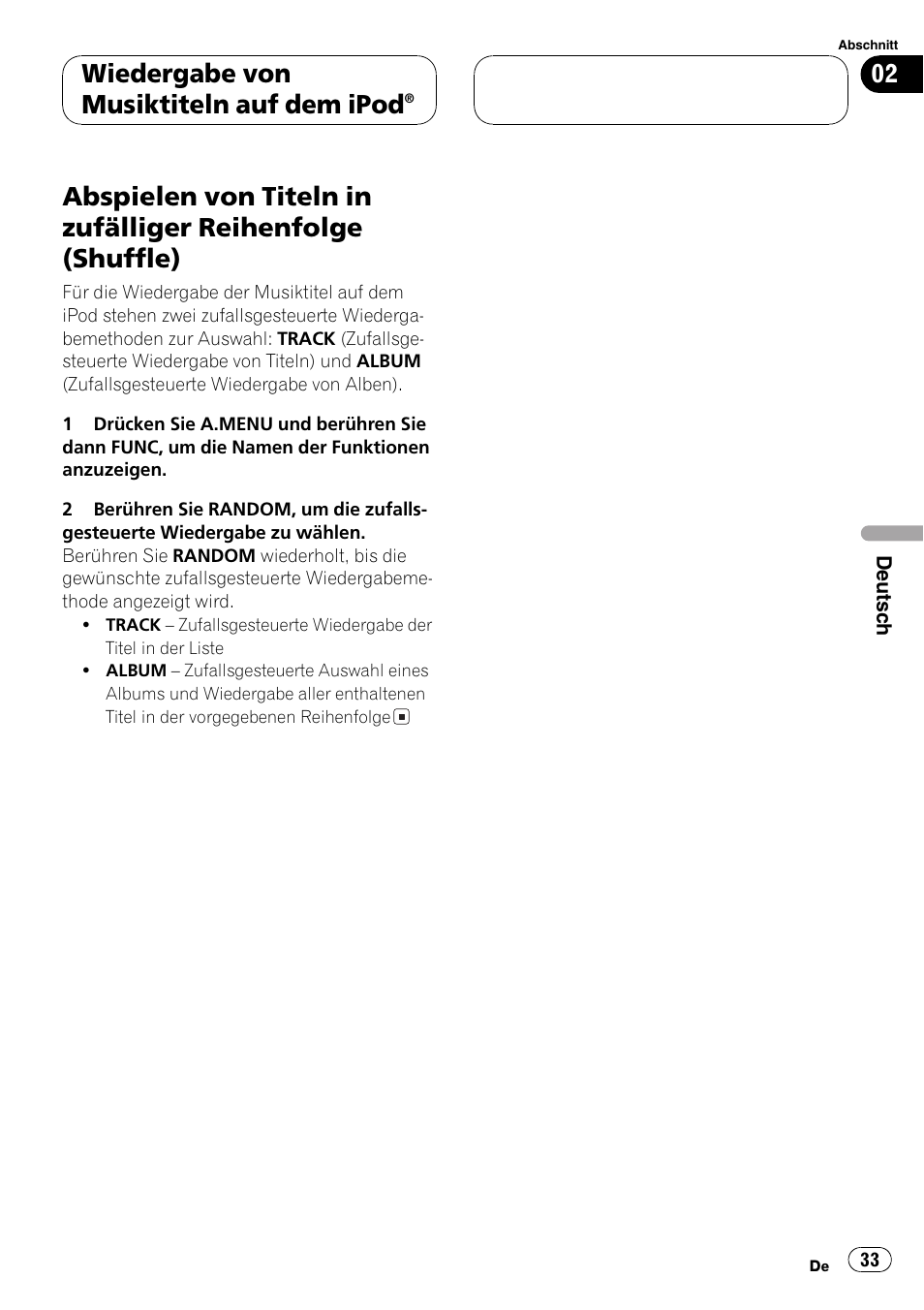 Abspielen von titeln in zufälliger reihenfolge, Shuffle) 33, Wiedergabe von musiktiteln auf dem ipod | Pioneer CD-IB100 User Manual | Page 33 / 69
