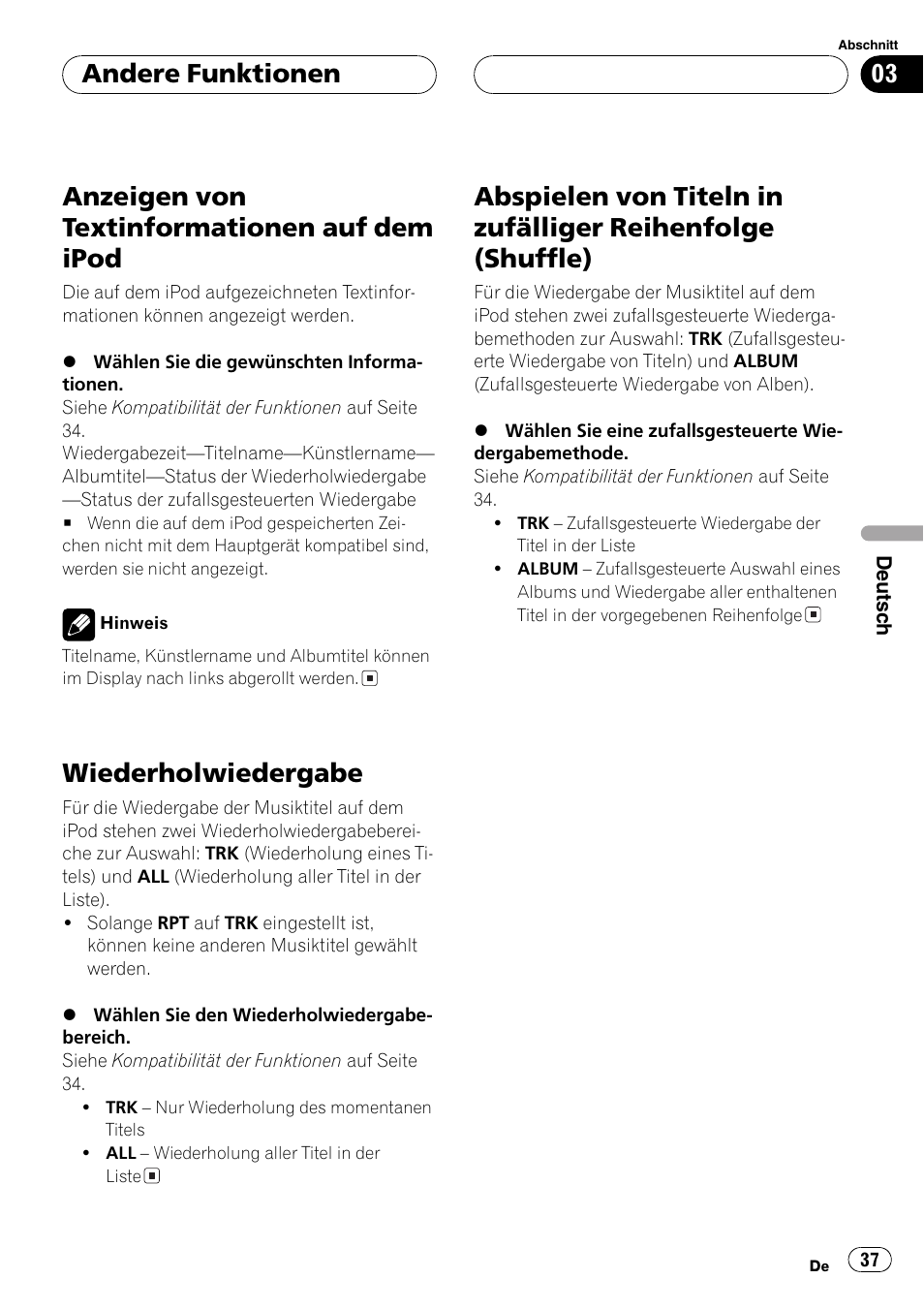 Anzeigen von textinformationen auf dem, Ipod 37, Wiederholwiedergabe 37 | Abspielen von titeln in zufälliger reihenfolge, Shuffle) 37, Anzeigen von textinformationen auf dem ipod, Wiederholwiedergabe, Andere funktionen | Pioneer CD-IB100 User Manual | Page 37 / 69