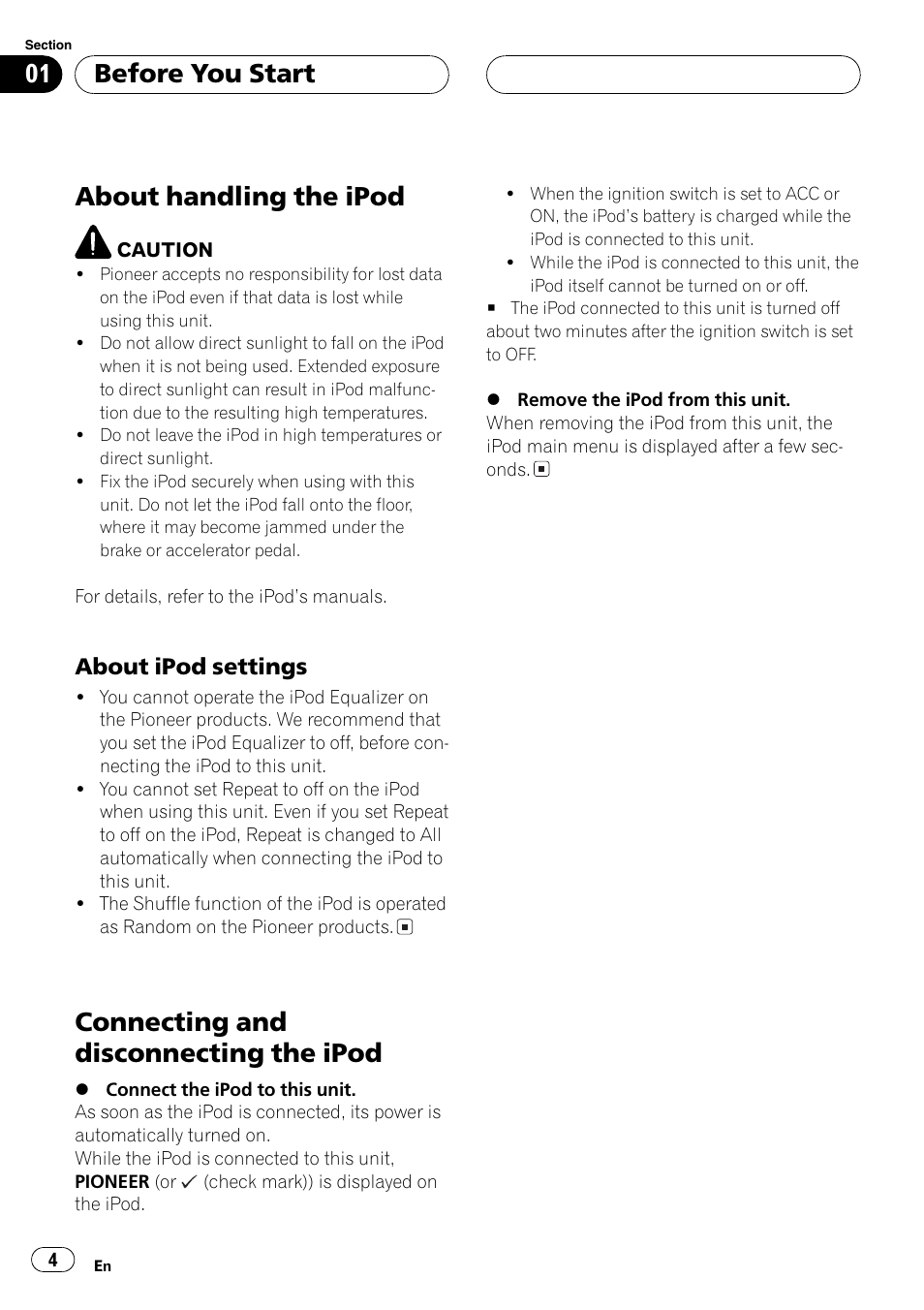 About handling the ipod 4, About ipod settings 4, Connecting and disconnecting the ipod 4 | About handling the ipod, Connecting and disconnecting the ipod, Before you start, About ipod settings | Pioneer CD-IB100 User Manual | Page 4 / 69