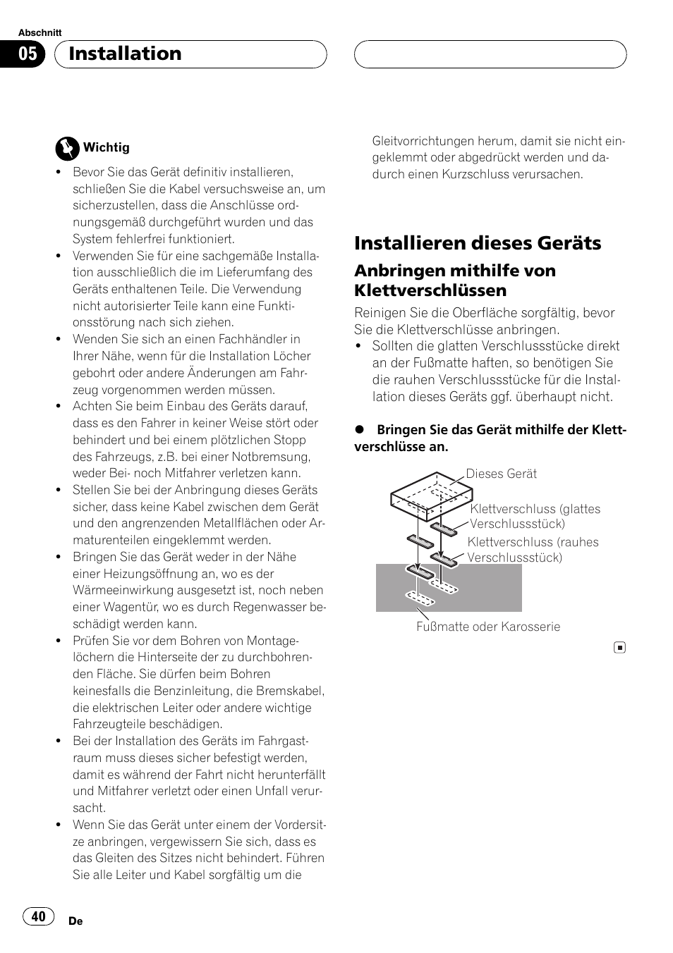 Installation, Installieren dieses geräts 40, Anbringen mithilfe von | Klettverschlüssen 40, Installieren dieses geräts, Anbringen mithilfe von klettverschlüssen | Pioneer CD-IB100 User Manual | Page 40 / 69