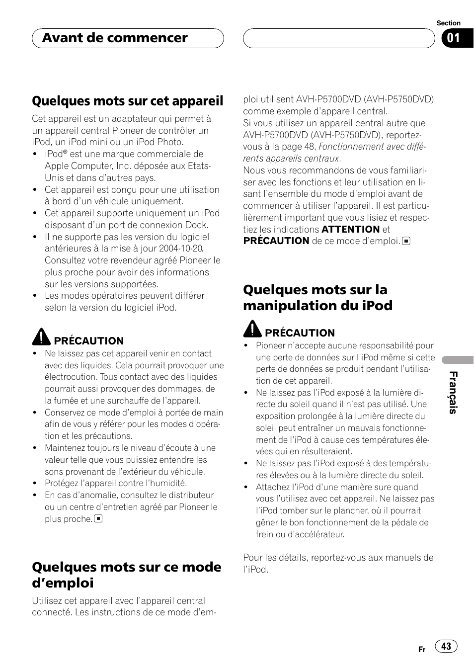 Quelques mots sur ce mode demploi 43, Quelques mots sur la manipulation du, Ipod 43 | Quelques mots sur cet appareil, Quelques mots sur ce mode demploi, Quelques mots sur la manipulation du ipod, Avant de commencer | Pioneer CD-IB100 User Manual | Page 43 / 69