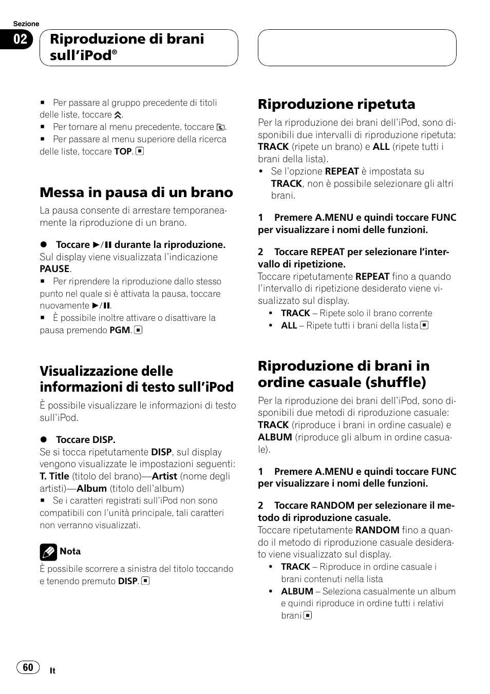 Messa in pausa di un brano 60, Visualizzazione delle informazioni di testo, Sullipod 60 | Riproduzione ripetuta 60, Riproduzione di brani in ordine casuale, Shuffle) 60, Messa in pausa di un brano, Riproduzione ripetuta, Riproduzione di brani in ordine casuale (shuffle), Riproduzione di brani sullipod | Pioneer CD-IB100 User Manual | Page 60 / 69