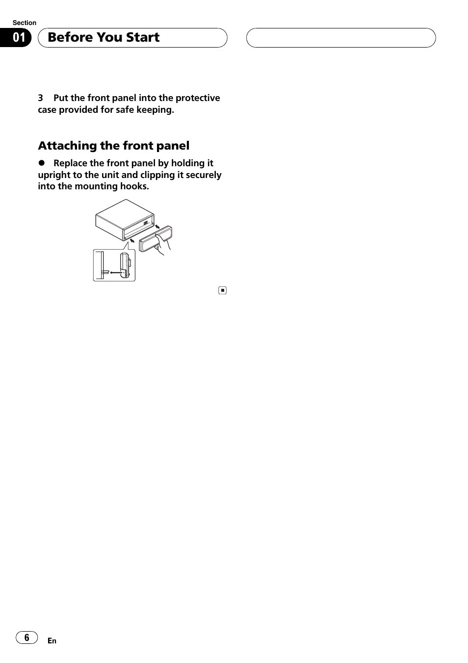 Attaching the front panel 6, Before you start | Pioneer DEH-P5700MP User Manual | Page 6 / 94