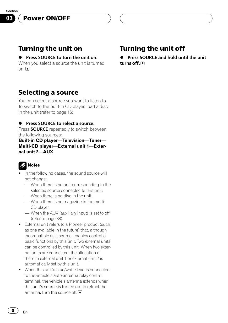 Turningthe unit on, Selectinga source, Turningthe unit off | Power on/off | Pioneer DEH-P5700MP User Manual | Page 8 / 94