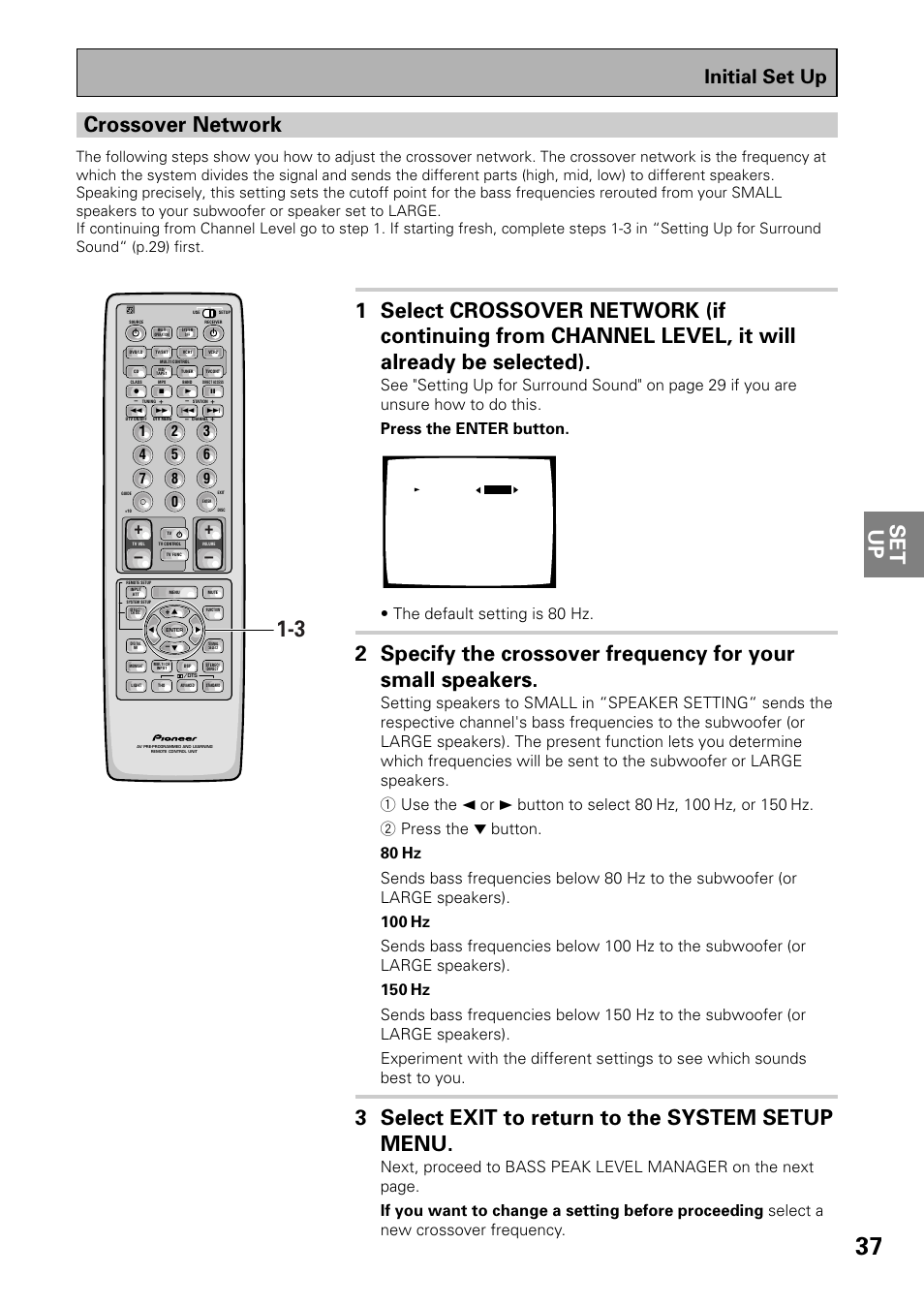 Set up crossover network, 3 select exit to return to the system setup menu, Initial set up | The default setting is 80 hz | Pioneer VSX-37TX User Manual | Page 37 / 92