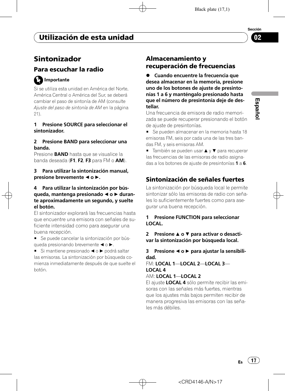 Sintonizador, Para escuchar la radio 17, Almacenamiento y recuperación de | Frecuencias, Sintonización de señales fuertes 17, Utilización de esta unidad, Para escuchar la radio, Almacenamiento y recuperación de frecuencias, Sintonización de señales fuertes | Pioneer DEH-1950 User Manual | Page 17 / 56