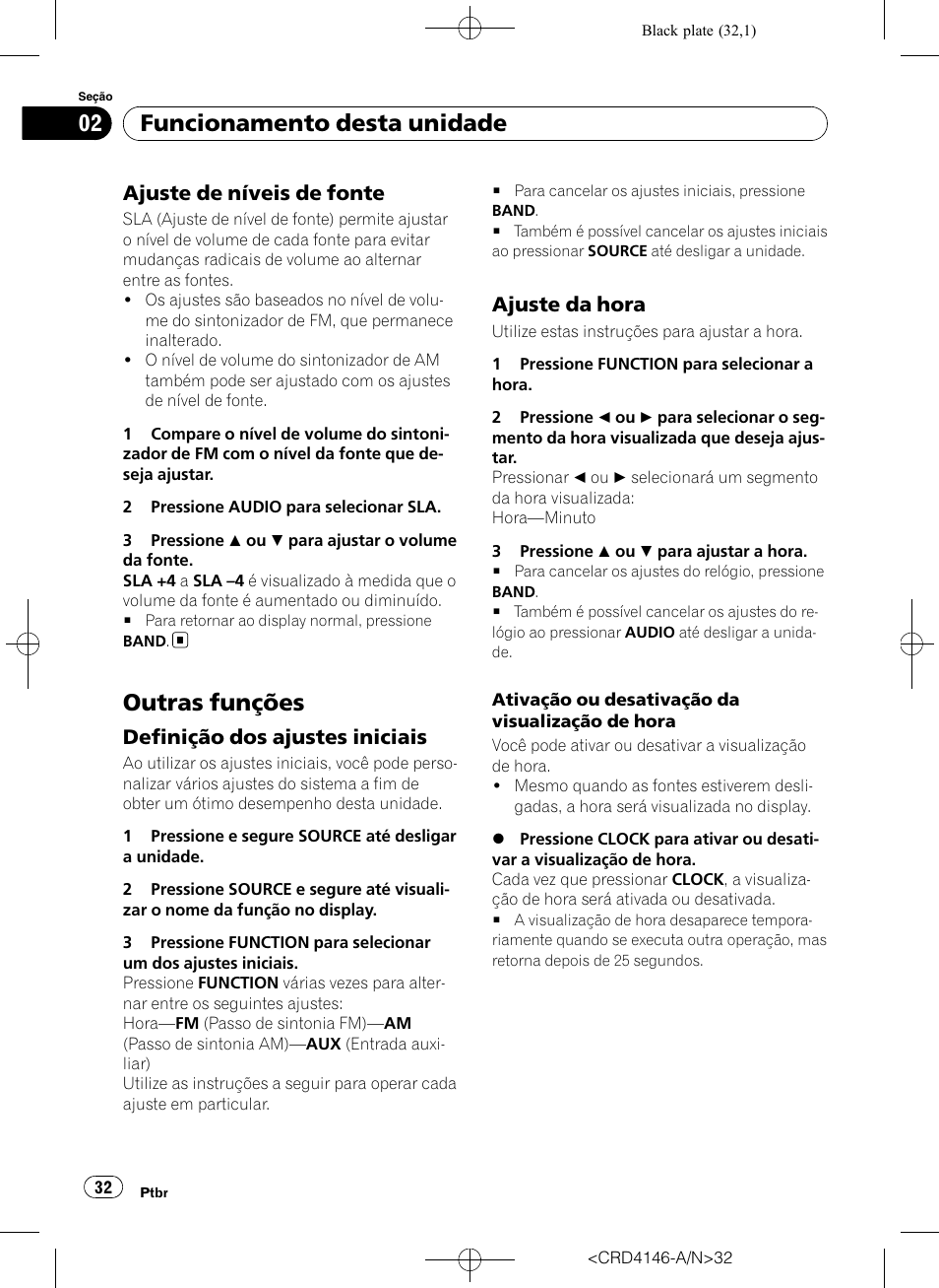 Ajuste de níveis de fonte 32, Outras funções, Definição dos ajustes iniciais 32 | Ajuste da hora 32, Funcionamento desta unidade, Ajuste de níveis de fonte, Definição dos ajustes iniciais, Ajuste da hora | Pioneer DEH-1950 User Manual | Page 32 / 56