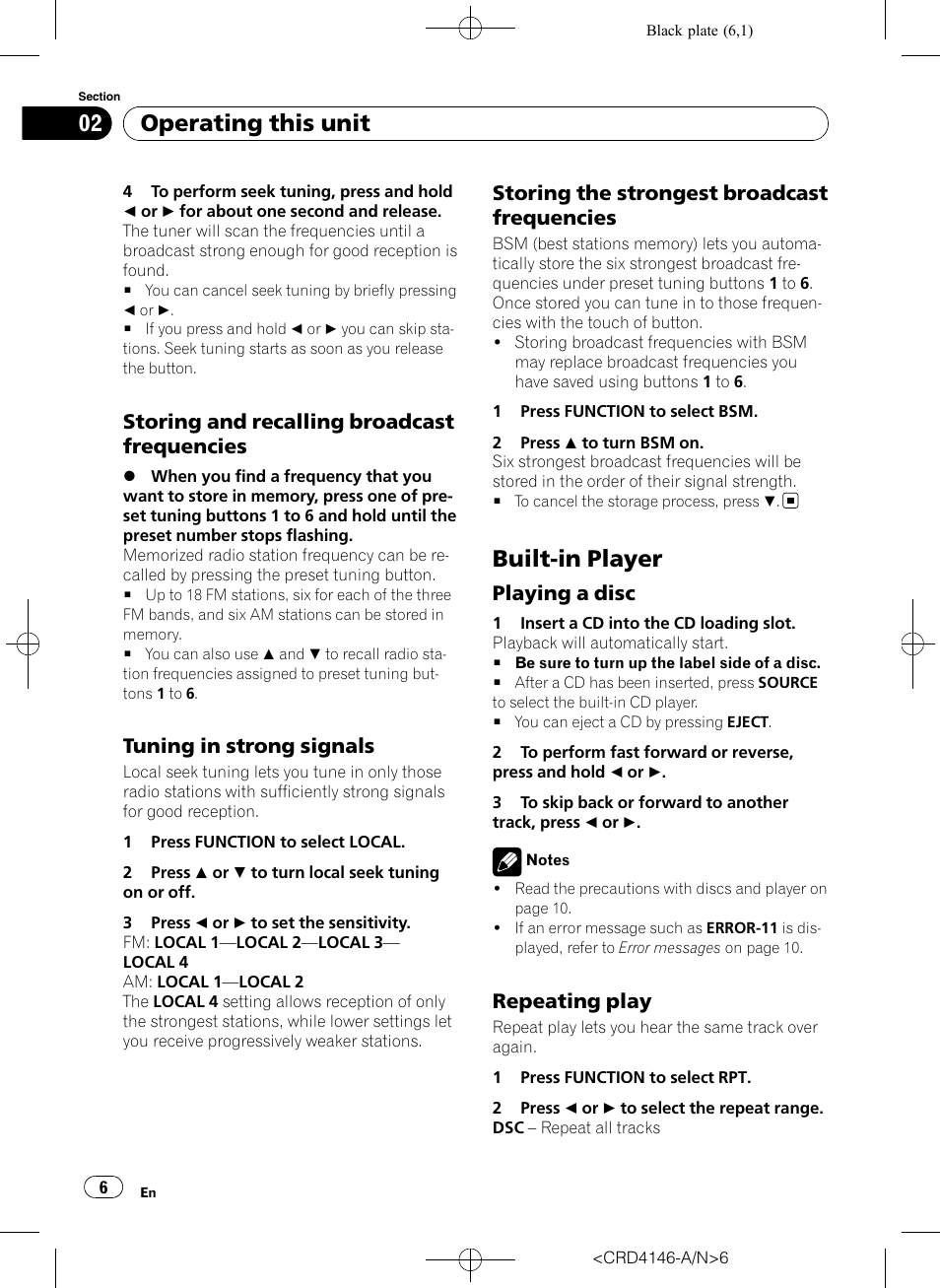 Storing and recalling broadcast, Frequencies, Tuning in strong signals 6 | Storing the strongest broadcast, Built-in player, Playing a disc 6, Repeating play 6, Operating this unit, Storing and recalling broadcast frequencies, Tuning in strong signals | Pioneer DEH-1950 User Manual | Page 6 / 56