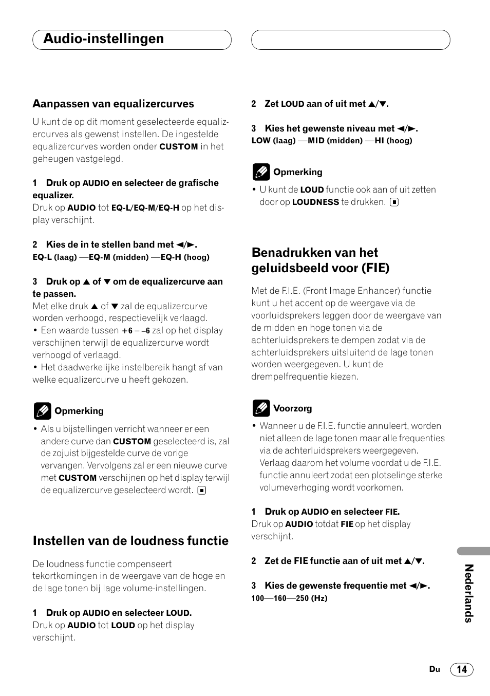 Aanpassen van equalizercurves 14, Fie) 14, Audio-instellingen | Instellen van de loudness functie, Benadrukken van het geluidsbeeld voor (fie) | Pioneer DEH-1400RB User Manual | Page 105 / 112