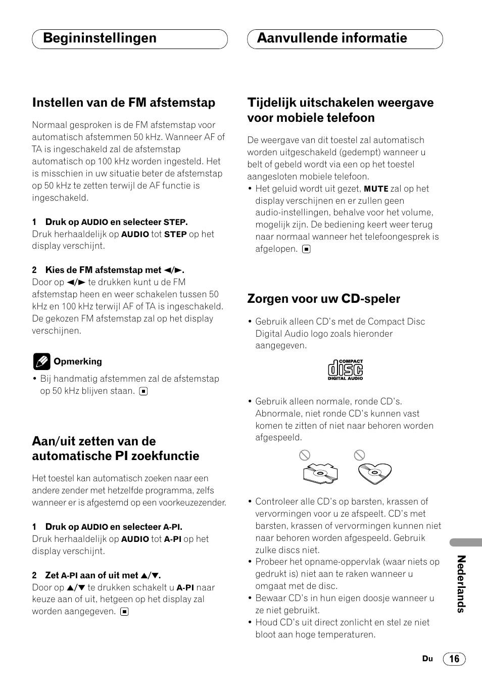 Pi zoekfunctie 16, Aanvullende informatie, Tijdelijk uitschakelen weergave voor | Mobiele telefoon 16, Zorgen voor uw cd-speler 16, Begininstellingen aanvullende informatie, Instellen van de fm afstemstap, Aan/uit zetten van de automatische pi zoekfunctie, Zorgen voor uw cd-speler | Pioneer DEH-1400RB User Manual | Page 107 / 112