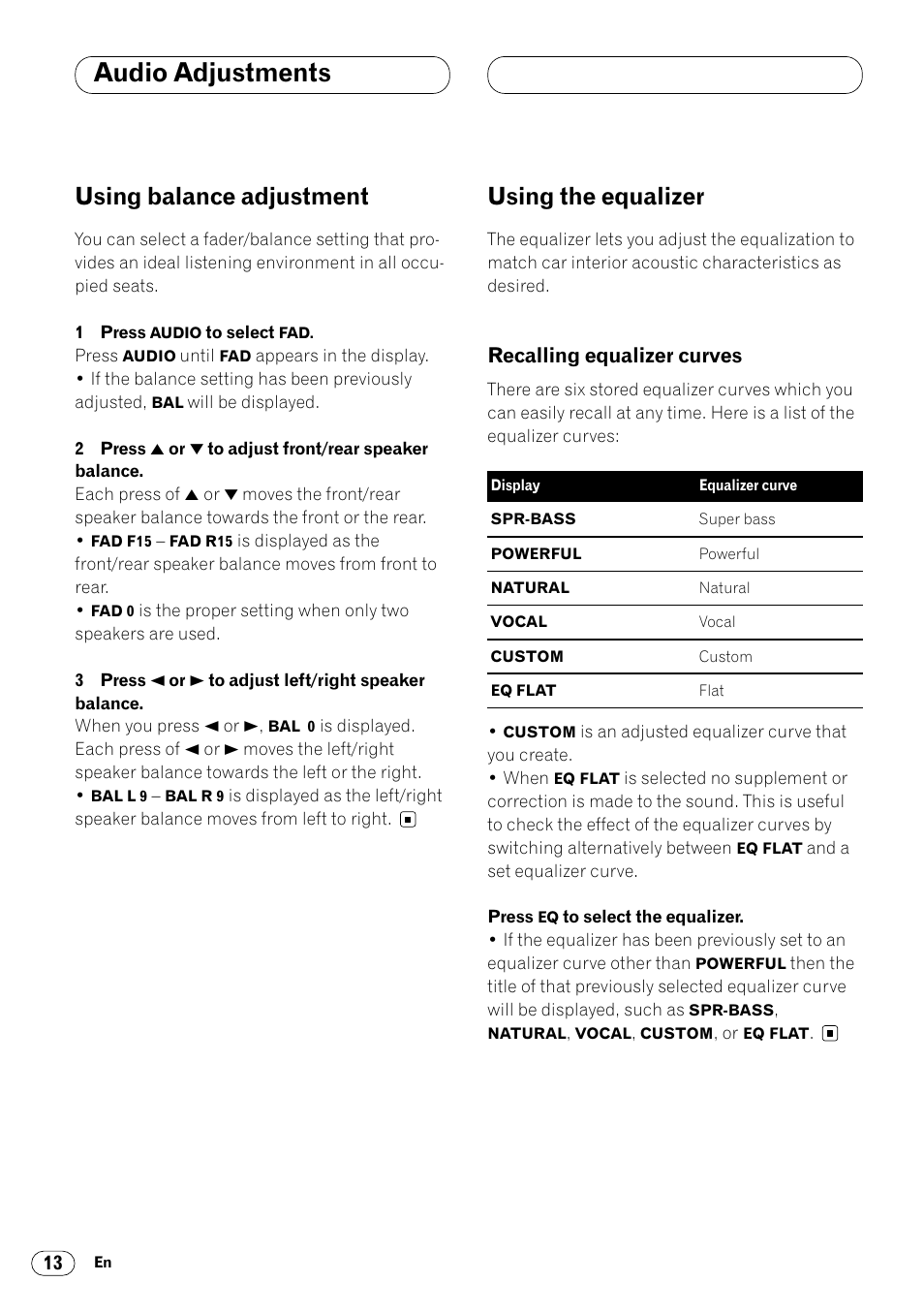 Using balance adjustment 13 using the equalizer 13, Recalling equalizer curves 13, Audio adjustments | Using balance adjustment, Using the equalizer, Recalling equalizer curves | Pioneer DEH-1400RB User Manual | Page 14 / 112