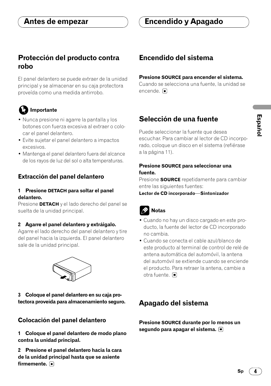 Protección del producto contra robo 4, Encendido y apagado, Antes de empezar encendido y apagado | Protección del producto contra robo, Encendido del sistema, Selección de una fuente, Apagado del sistema | Pioneer DEH-1400RB User Manual | Page 23 / 112