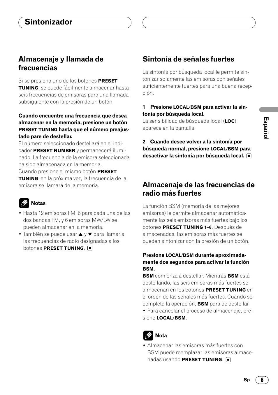 Más fuertes 6, Sintonizador, Almacenaje y llamada de frecuencias | Sintonía de señales fuertes, Almacenaje de las frecuencias de radio más fuertes | Pioneer DEH-1400RB User Manual | Page 25 / 112