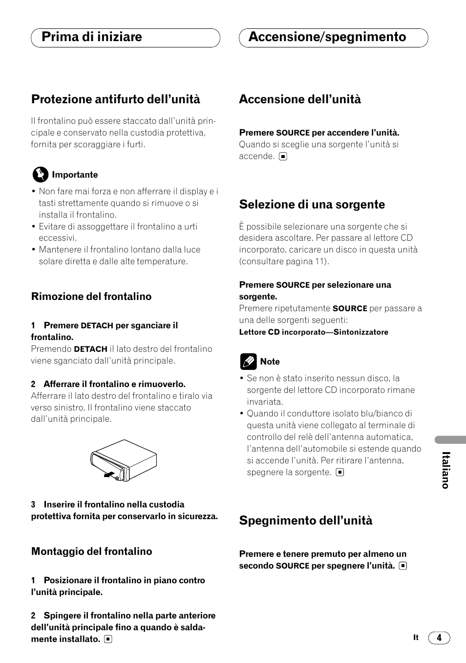 Protezione antifurto dell’unità 4, Accensione/spegnimento, Prima di iniziare accensione/spegnimento | Protezione antifurto dell’unità, Accensione dell’unità, Selezione di una sorgente, Spegnimento dell’unità | Pioneer DEH-1400RB User Manual | Page 77 / 112