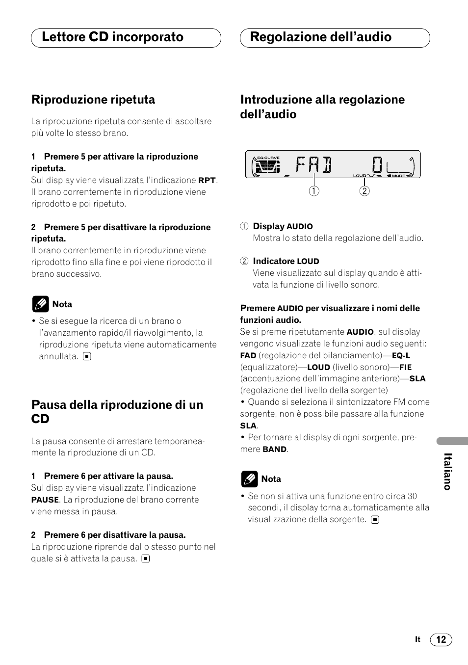 Regolazione dell’audio, Introduzione alla regolazione dell’audio 12, Lettore cd incorporato regolazione dell’audio | Riproduzione ripetuta, Pausa della riproduzione di un cd, Introduzione alla regolazione dell’audio | Pioneer DEH-1400RB User Manual | Page 85 / 112