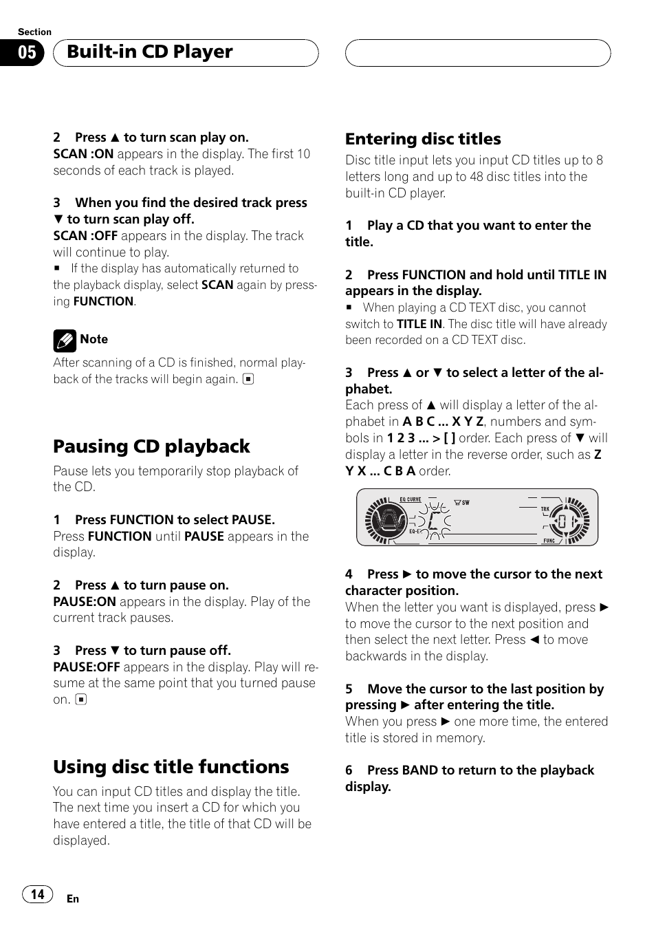 Entering disc titles 14, Pausing cd playback, Using disc title functions | Built-in cd player, Entering disc titles | Pioneer Super Tuner III D DEH-P4550 User Manual | Page 14 / 116