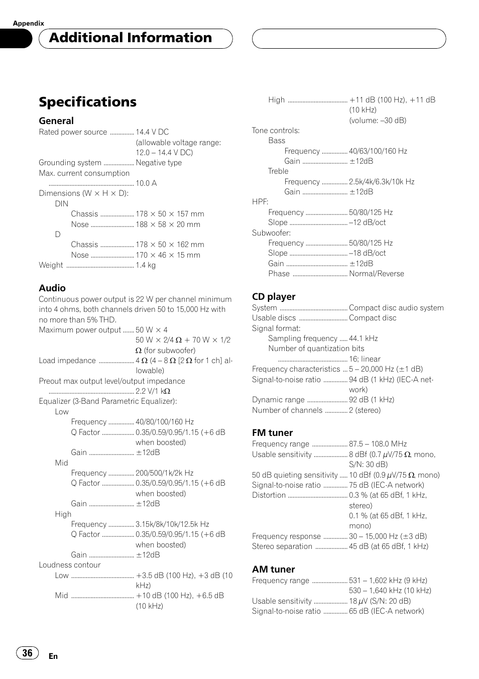 Specifications 36, Specifications, Additional information | Pioneer Super Tuner III D DEH-P4550 User Manual | Page 36 / 116