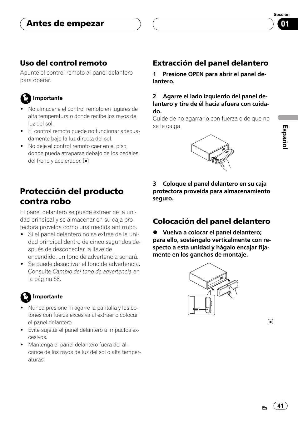 Uso del control remoto 41, Protección del producto contra robo 41, Extracción del panel delantero 41 | Colocación del panel delantero 41, Protección del producto contra robo, Antes de empezar | Pioneer Super Tuner III D DEH-P4550 User Manual | Page 41 / 116