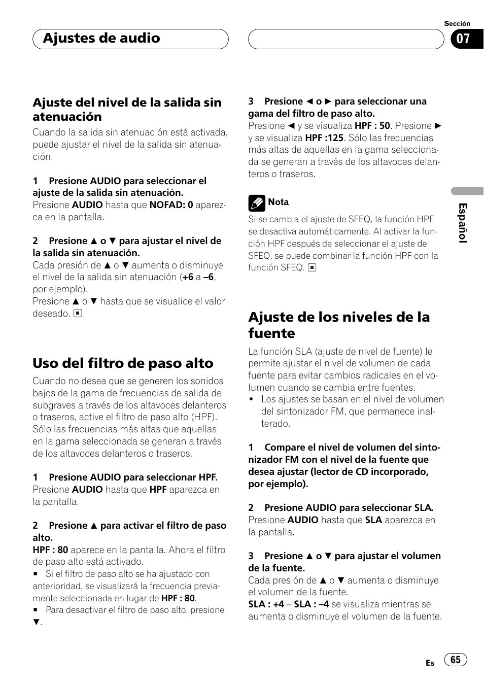 Ajuste del nivel de la salida sin, Atenuación 65, Uso del filtro de paso alto | Ajuste de los niveles de la fuente, Ajustes de audio | Pioneer Super Tuner III D DEH-P4550 User Manual | Page 65 / 116