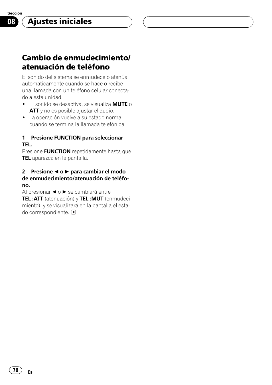 Cambio de enmudecimiento/atenuación de, Teléfono 70, Cambio de enmudecimiento/ atenuación de teléfono | Ajustes iniciales | Pioneer Super Tuner III D DEH-P4550 User Manual | Page 70 / 116