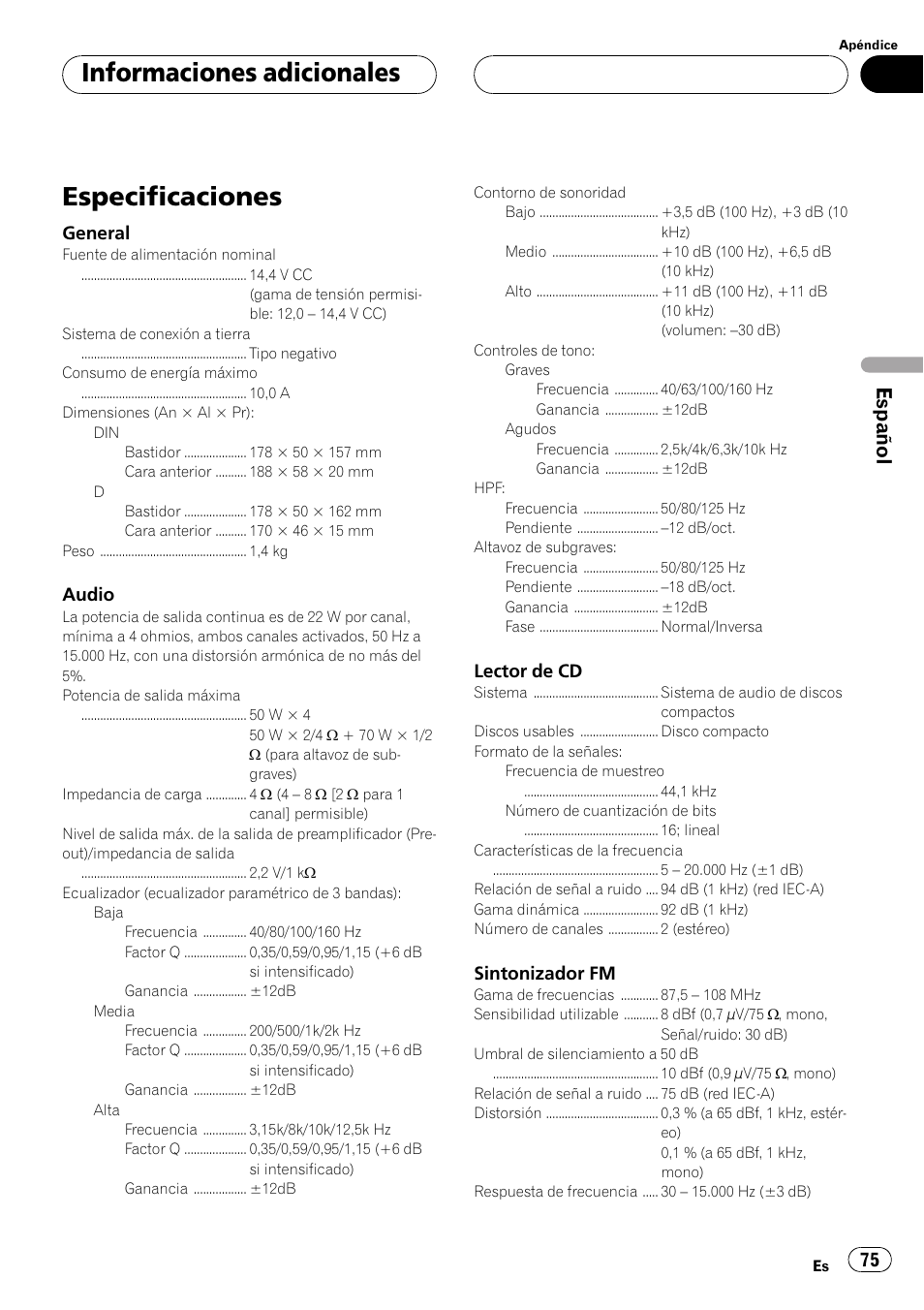 Especificaciones 75, Especificaciones, Informaciones adicionales | Español | Pioneer Super Tuner III D DEH-P4550 User Manual | Page 75 / 116