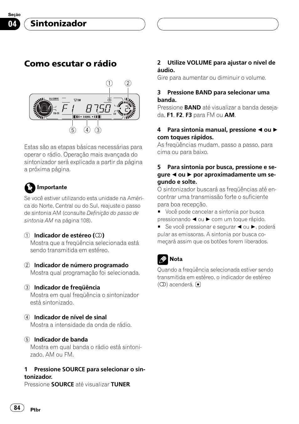 Sintonizador como escutar o rádio 84, Como escutar o rádio, Sintonizador | Pioneer Super Tuner III D DEH-P4550 User Manual | Page 84 / 116