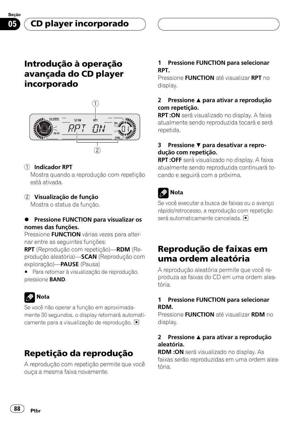 Introdução à operação avançada do cd, Player incorporado 88, Aleatória 88 | Repetição da reprodução, Reprodução de faixas em uma ordem aleatória, Cd player incorporado | Pioneer Super Tuner III D DEH-P4550 User Manual | Page 88 / 116