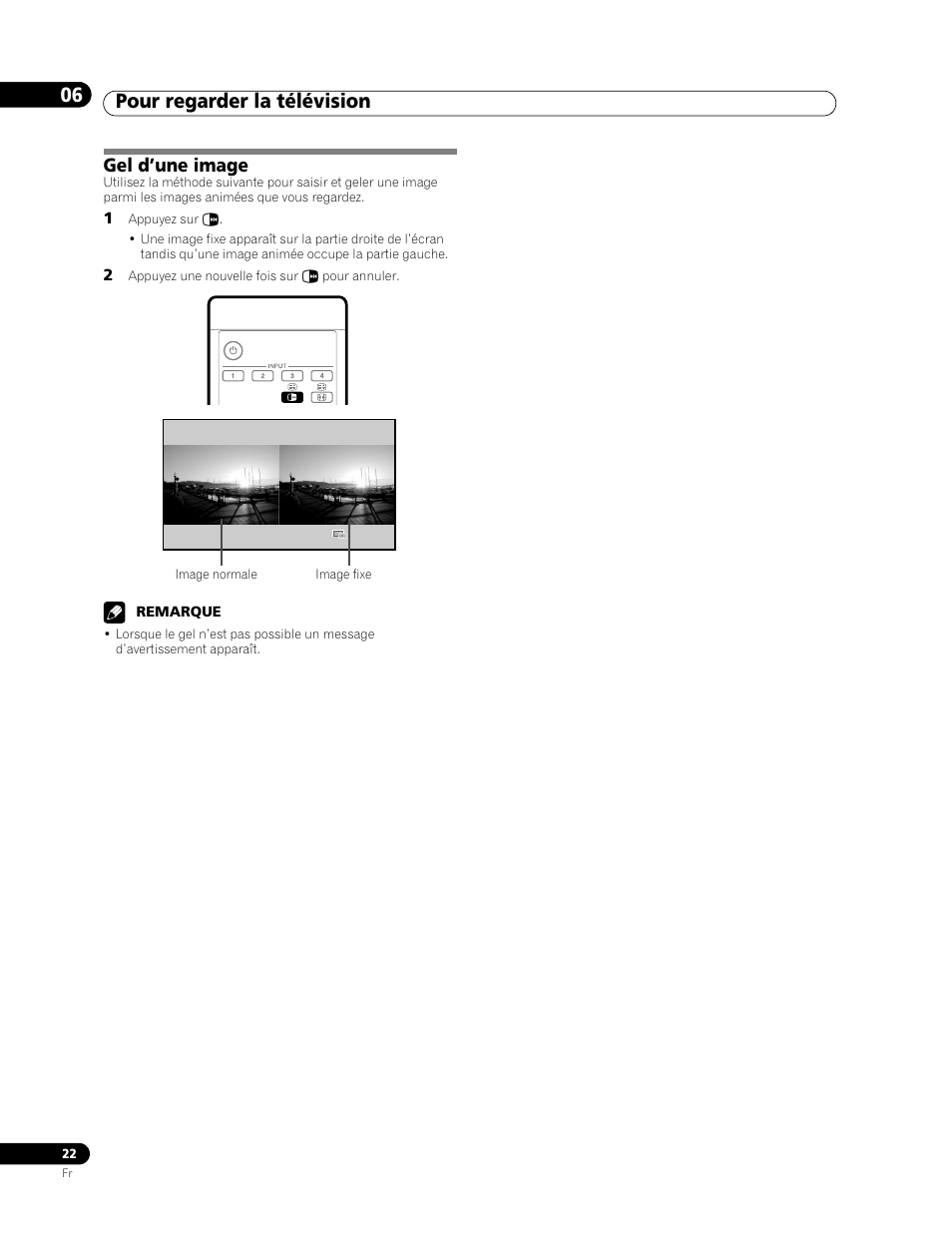 Gel d’une image, Pour regarder la télévision 06 | Pioneer PDP-436RXE User Manual | Page 66 / 136