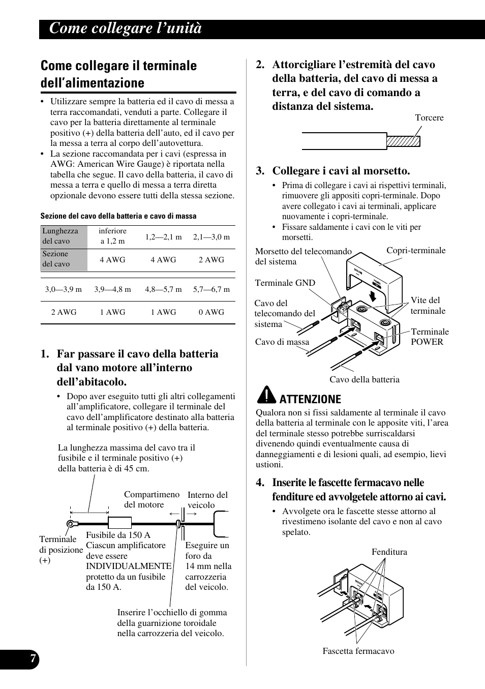 Come collegare il terminale, Dell’alimentazione, Come collegare l’unità | Come collegare il terminale dell’alimentazione, Attenzione | Pioneer PRS-D5000SPL User Manual | Page 64 / 86