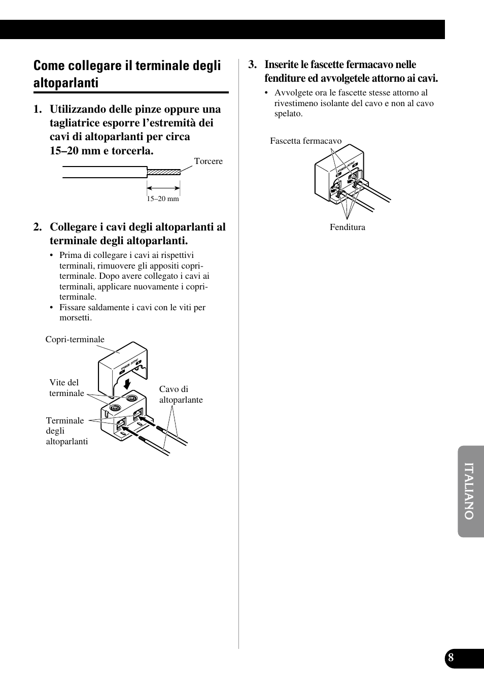 Come collegare il terminale degli, Altoparlanti, Come collegare il terminale degli altoparlanti | Pioneer PRS-D5000SPL User Manual | Page 65 / 86