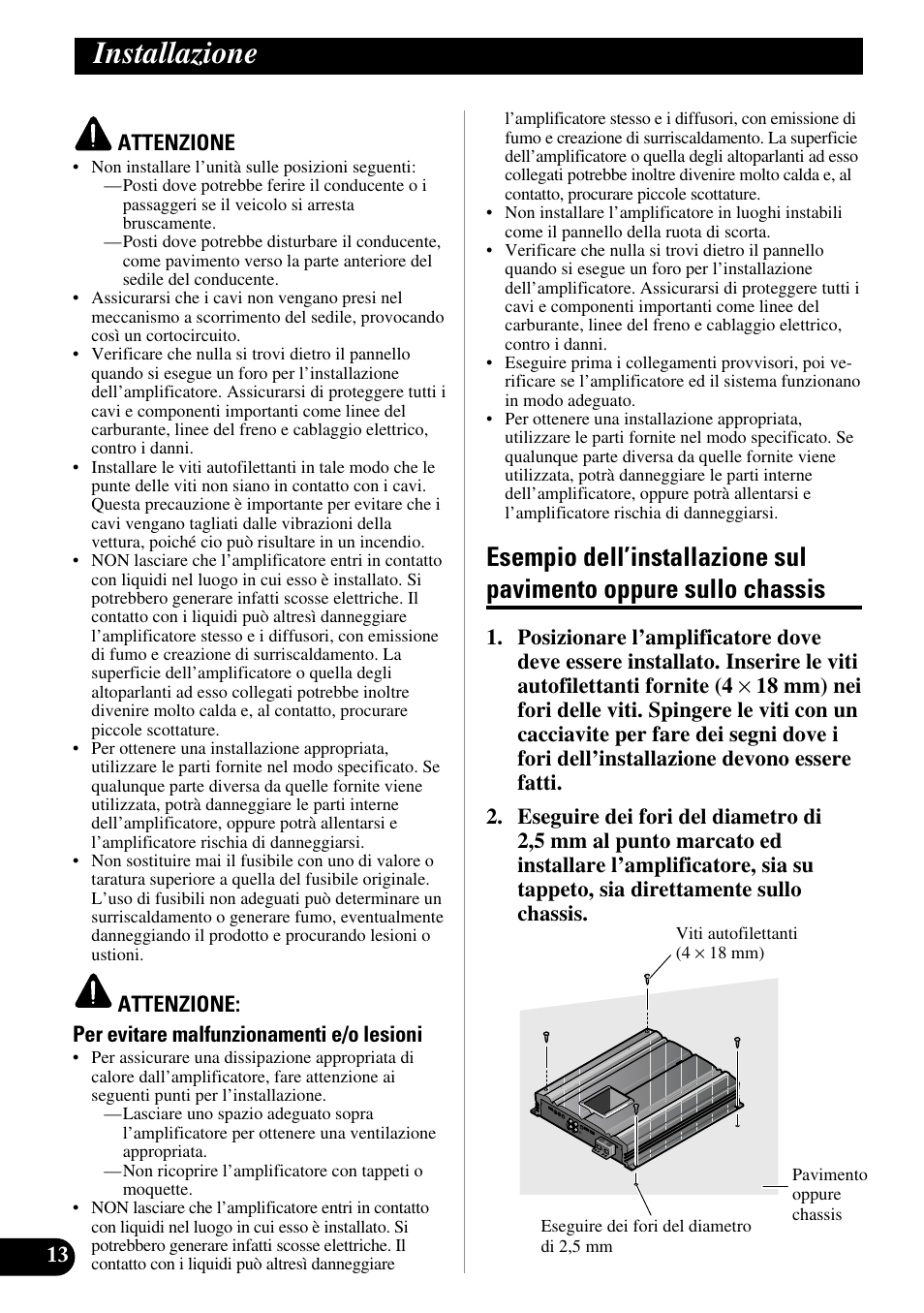 Installazione, Esempio dell’installazione sul pavimento, Oppure sullo chassis | Pioneer PRS-D5000SPL User Manual | Page 70 / 86