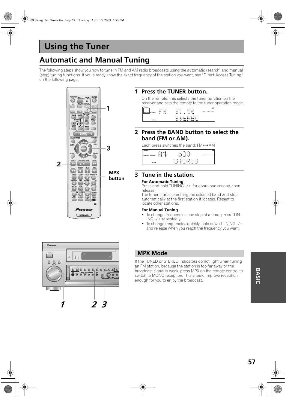 Using the tuner, Automatic and manual tuning, Mpx mode | Ba sic, 1 press the tuner button, 3 tune in the station, Mpx button, Each press switches the band: fm am | Pioneer Elite VSX-53TX User Manual | Page 57 / 107